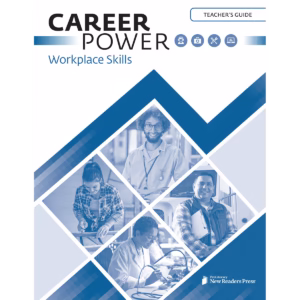 Career Power: Workplace Skills Teacher's Guide